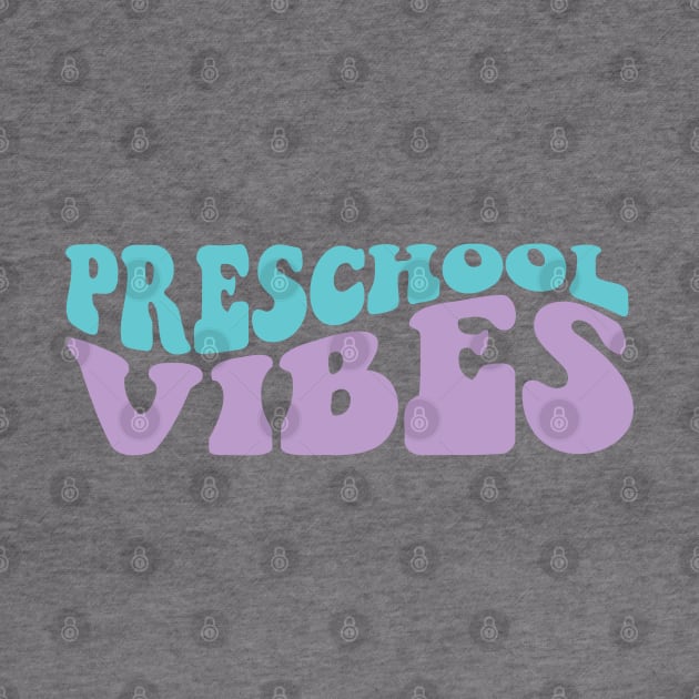 Preschool Vibes by Myartstor 